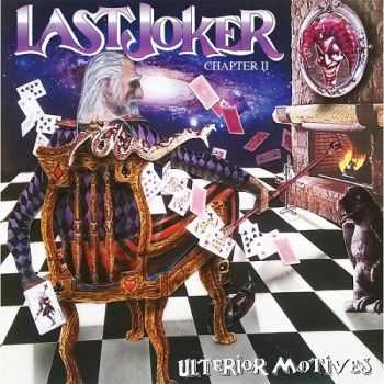 Last Joker - Ulterior Motives (2015) Last Joker - Ulterior Motives (2015)