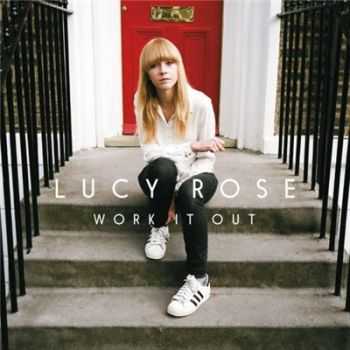 Lucy Rose - Work It Out [Deluxe Edition] (2015)