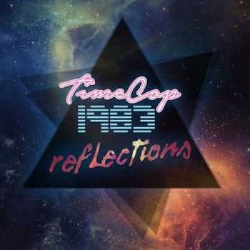 Timecop1983 - Reflections (Limited Edition) (2015)