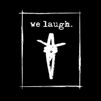 We Laugh - Demo (2015)