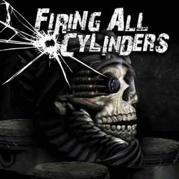 Firing All Cylinders - Firing All Cylinders (2015)