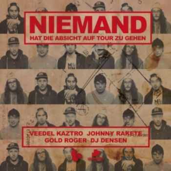 Veedel Kaztro, Gold Roger & Johnny Rakete - Niemand (2015)
