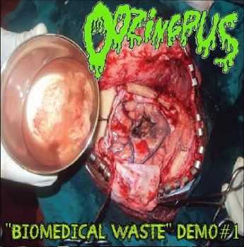 Oozing Pus - Biomedical Waste (Demo) (2015)