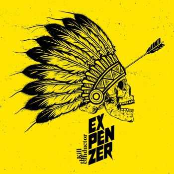 Expenzer - Kill the Conductor (2015) Expenzer - Kill the Conductor (2015)