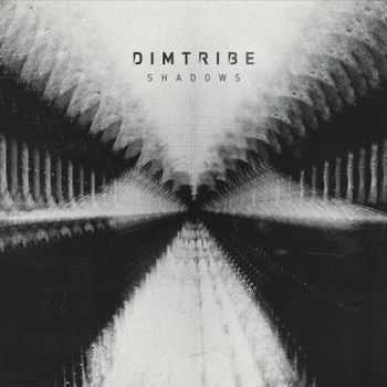 Dimtribe - Shadows (2015)