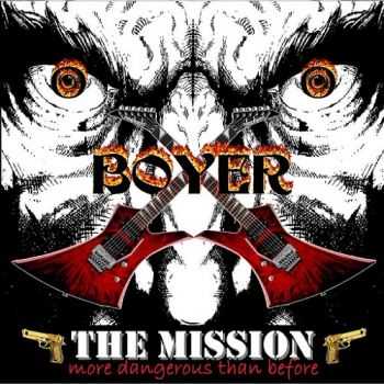 Boyer - The Mission More Dangerous Than Before (2015)