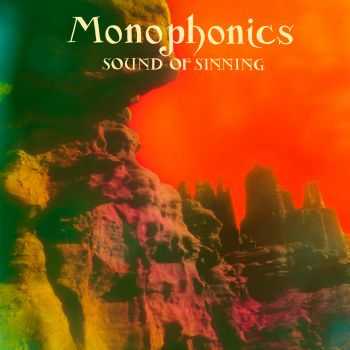 Monophonics – Sound Of Sinning (2015) Monophonics – Sound Of Sinning (2015)