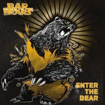 Barbears - Enter The Bears (2015)
