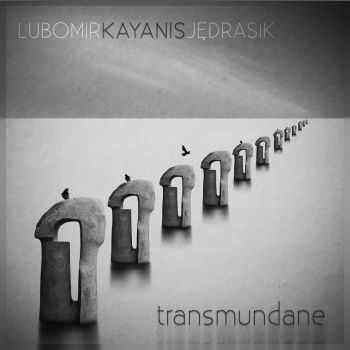 Kayanis - Transmundane (2015)