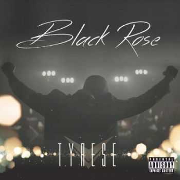 Tyrese - Black Rose (2015)