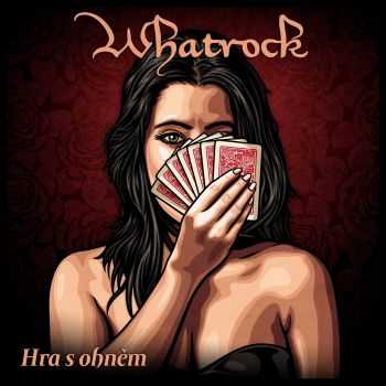 Whatrock - Hra S Ohn&#283;m (2015)