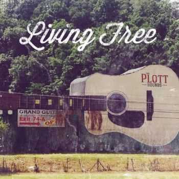 Plott Hounds - Living Free (2015) Plott Hounds - Living Free (2015)