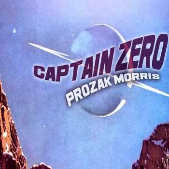  Prozak Morris - Captain Zero (2015)