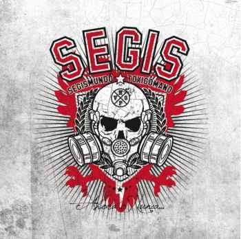 SEGISMUNDO TOXICOMANO - AHORA O NUNCA ... (2015) SEGISMUNDO TOXICOMANO - AHORA O NUNCA ... (2015)
