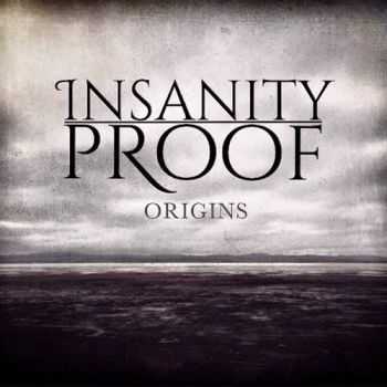 Insanity Proof - Origins (EP) 2015