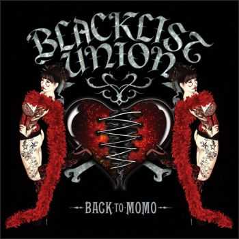 Blacklist Union - Back To Momo (2015)