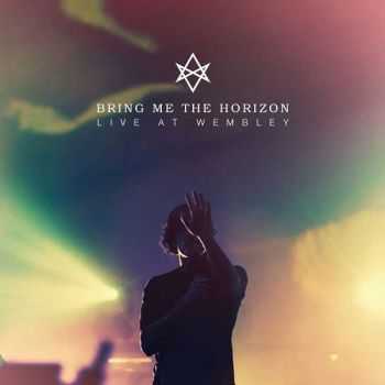 Bring Me the Horizon - Live at Wembley (2015)