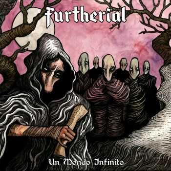 Furtherial - Un Mondo Infinito (2015)