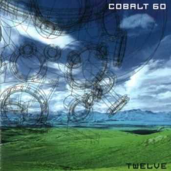 Cobalt 60 - Twelve 1998 (2CD)
