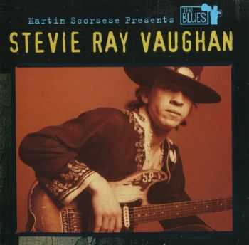 Martin Scorsese Presents The Blues - Stevie Ray Vaughan (2003)