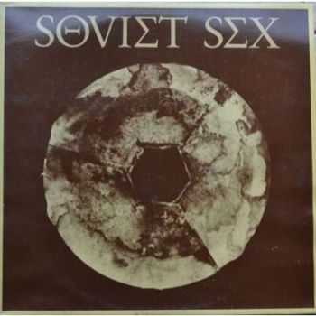 Soviet Sex - End Of INRI 1984 (lossless)