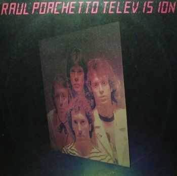 Raul Porchetto - Television (1981)