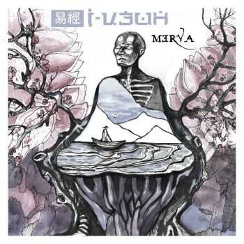 Merva - І-Цзин (2015) Merva - І-Цзин (2015)