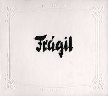 Fragil - Fragil 2006 + (Bonus Track Video)