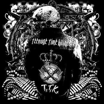 Teenage Time Killers - Greatest Hits, Vol. 1. (2015) Teenage Time Killers - Greatest Hits, Vol. 1. (2015)