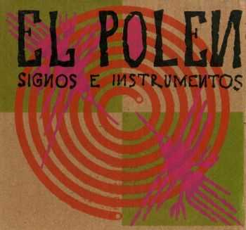 El Polen - Signos E Instrumentos (1999)