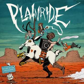Plainride - Return Of The Jackalope (2015)