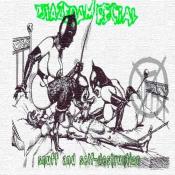 Diazepam Rectal - Snuff and Self-destruction (Demo) (2015)