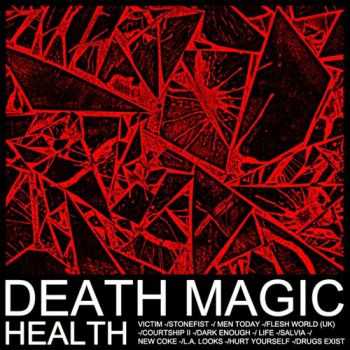 Health  Death Magic (2015)