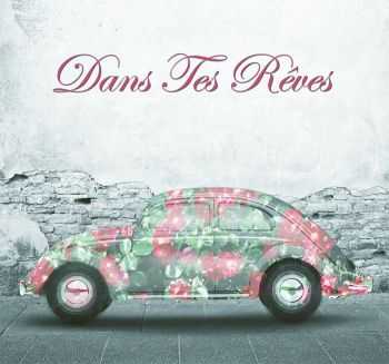 Dans Tes Reves - EP (2015)