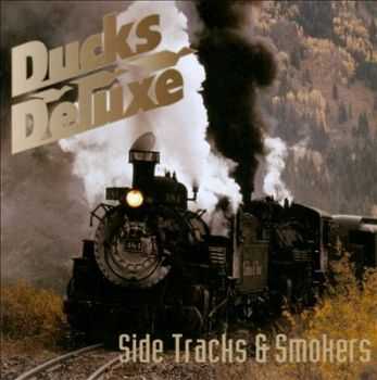 Ducks Deluxe - Side Tracks And Smokers (Compilation) (2015) Ducks Deluxe - Side Tracks And Smokers (Compilation) (2015)