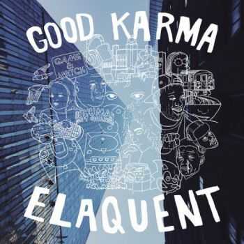 Elaquent - Good Karma (2015)
