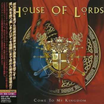 House Of Lords - Come To My Kingdom 2008 (Japanese Edition KICP 1302) House Of Lords - Come To My Kingdom 2008 (Japanese Edition KICP 1302)