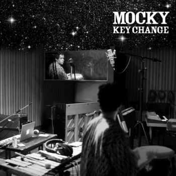 Mocky - Key Change (2015)