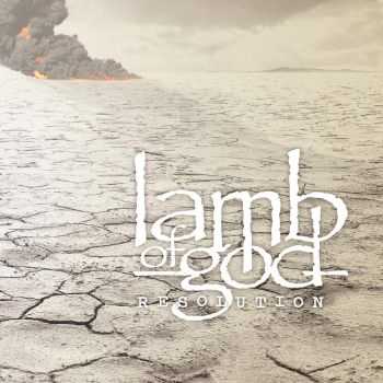 Lamb Of God - Resolution (2012)