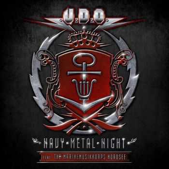 U.D.O. - Navy Metal Night (Live) (2015)