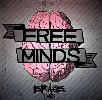 E.R.A.G.E - Free Minds (2015)