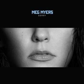 Meg Myers - Sorry (Single) (2015)