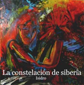 Isidro - La Constelaci&#243;n De Siberia (EP) (2013)