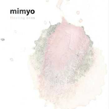 Mimyo - Floating Ones (2012)