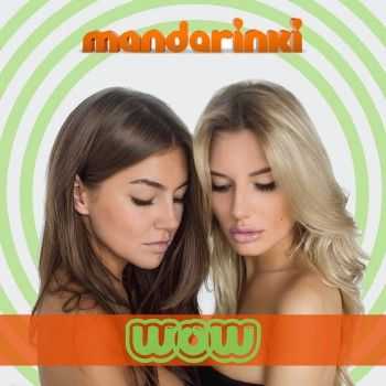 Mandarinki - WOW (2015)