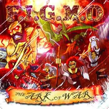 F.I.G.M.O - The Ark Of War [EP] (2015)