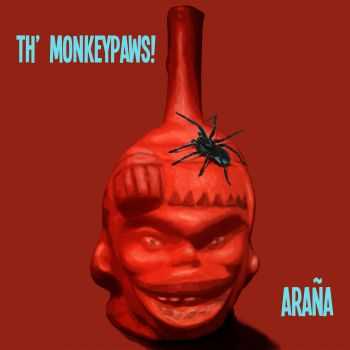 Th' Monkeypaws! - La Maldici&#243;n De La Ara&#241;a (2015)