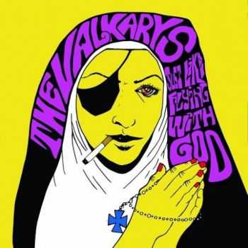 The Valkarys - (Just Like) Flying With God (2015) The Valkarys - (Just Like) Flying With God (2015)