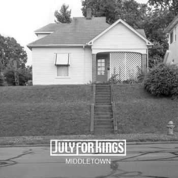 July For Kings - Middletown (2015)