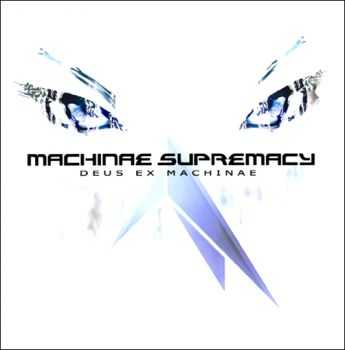 Machinae Supremacy - Deus Ex Machinae (2004) Machinae Supremacy - Deus Ex Machinae (2004)